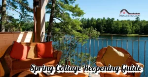 Home 17 Spring Cottage Reopening Guide
